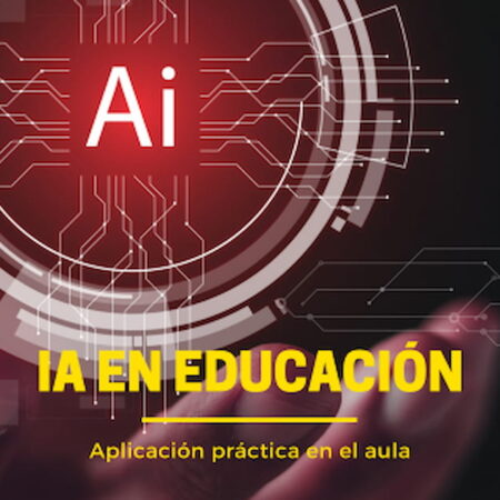 APLICACIÓN PRÁCTICA DE IA Y CHATGPT EN EDUCACIÓN- PRACTICAL APPLICATION OF AI AND CHATGPT FOR EDUCATION